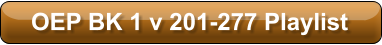 OEP BK 1 v 201-277 Playlist