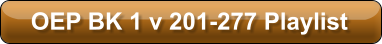 OEP BK 1 v 201-277 Playlist