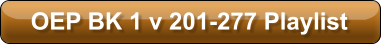 OEP BK 1 v 201-277 Playlist