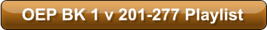 OEP BK 1 v 201-277 Playlist