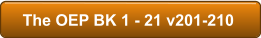 The OEP BK 1 - 21 v201-210