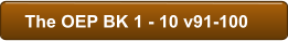 The OEP BK 1 - 10 v91-100